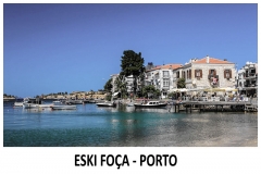 Eski-Foca - Porto